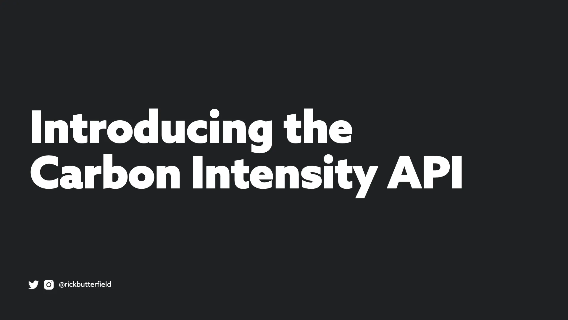 A title slide reading "Introducing The Carbon Intensity API"